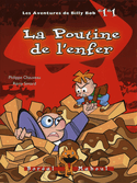Poutine de l'enfer (La)